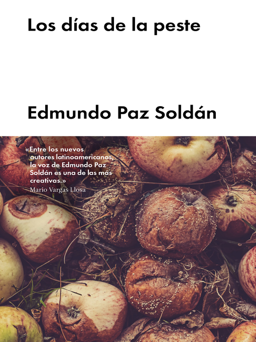 Title details for Los días de la peste by Edmundo Paz Soldán - Available